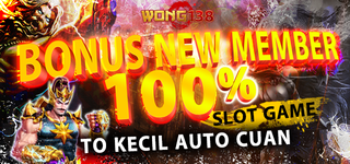 BONUS 100% WONG138 AUTO CUAN